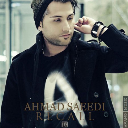 دانلود آهنگ جدید احمد سعیدی به نام ریکال با لینک مستقیم