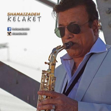 Hassan Shamaizadeh - Kelaket